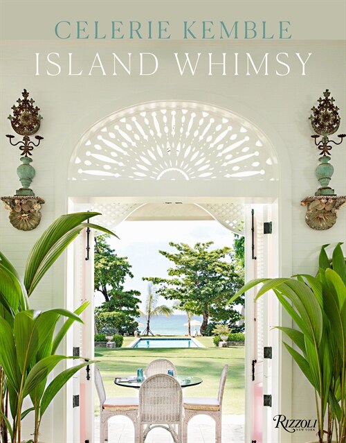 Island Whimsy: Designing a Paradise by the Sea (Hardcover)