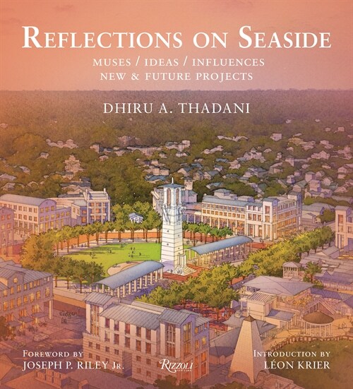 Reflections on Seaside: Muses/Ideas/Influences (Hardcover)