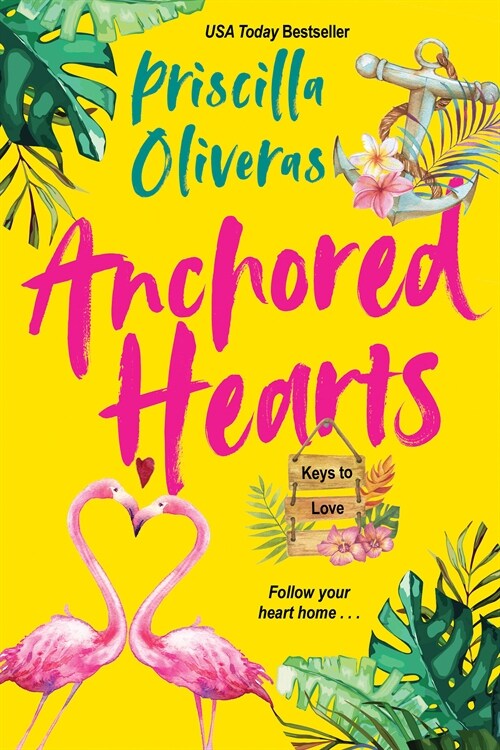 Anchored Hearts: An Entertaining Latinx Second Chance Romance (Paperback)