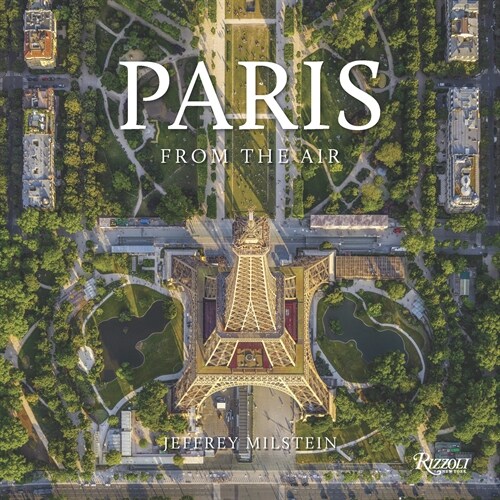Paris: From the Air (Hardcover)