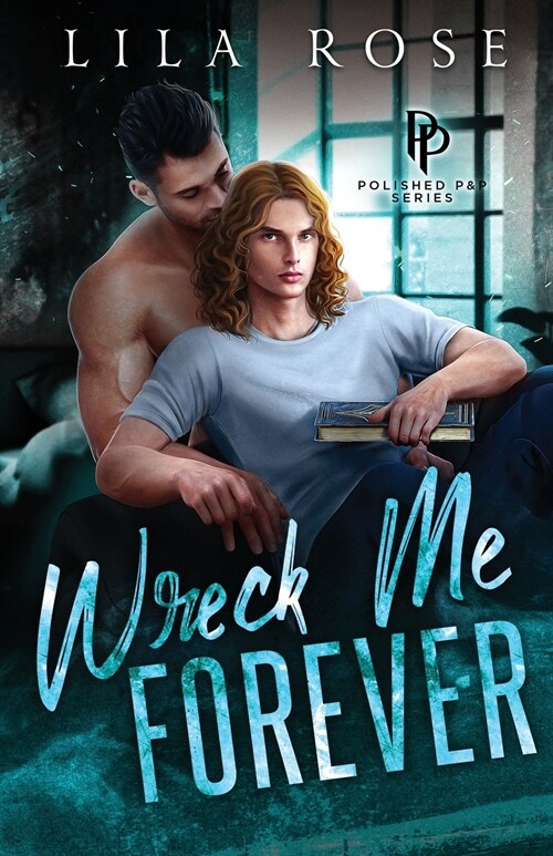 Wreck Me Forever (Paperback)