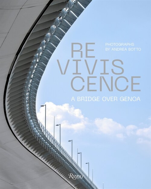 Reviviscence: A Bridge Over Genoa (Hardcover)
