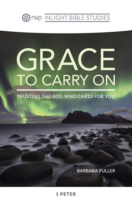 Grace to Carry On: Trusting the God Who Cares for You (Paperback)