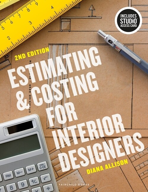 Estimating and Costing for Interior Designers : Bundle Book + Studio Access Card (Multiple-component retail product, 2 ed)