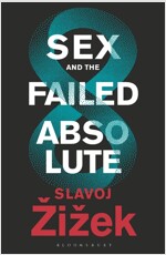 Sex and the Failed Absolute (Paperback)