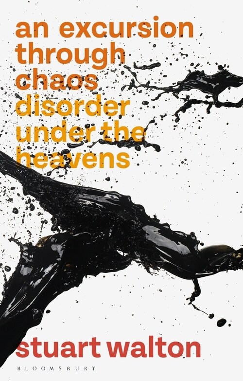 An Excursion through Chaos : Disorder under the Heavens (Paperback)