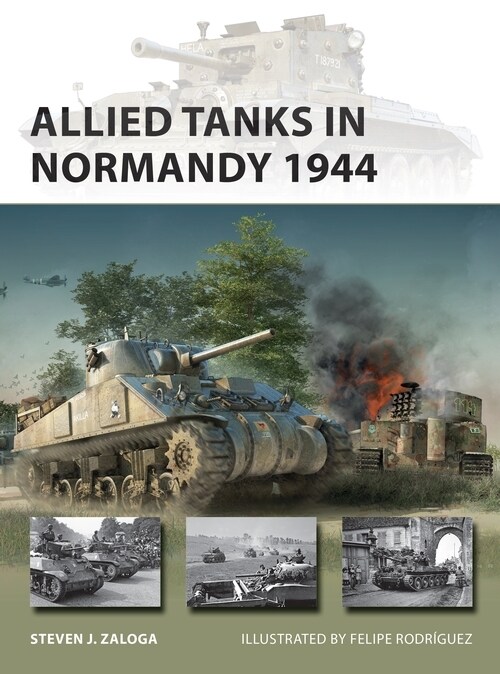 Allied Tanks in Normandy 1944 (Paperback)