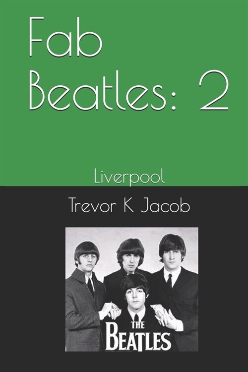 Fab Beatles: 2: Liverpool (Paperback)