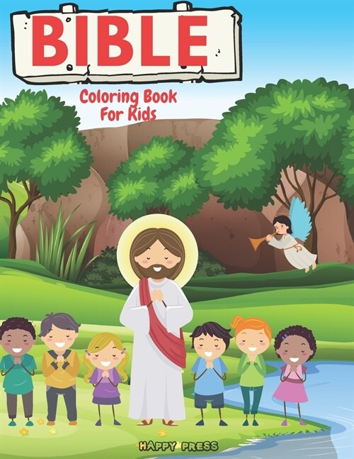 Bible Coloring Book for Kids: Fun Activity Book of The Greatest Biblie Stories for Kids and All Family (Paperback)