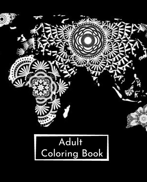 Adult Coloring Book: Stress Relieving Designs Animals, Mandalas, Flowers, Paisley Patterns And So Much More (Paperback)
