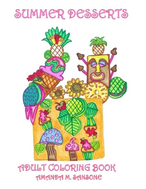 Summer Desserts: Adult Coloring Book (Paperback)