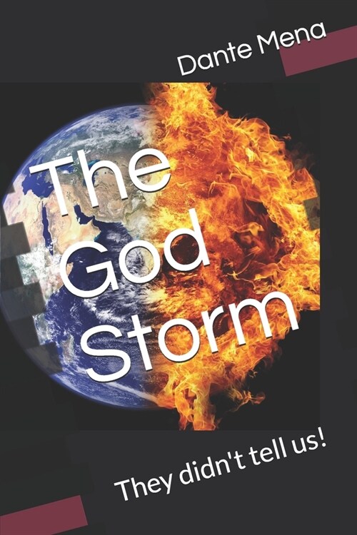 The God Storm: They didnt tell us! (Paperback)