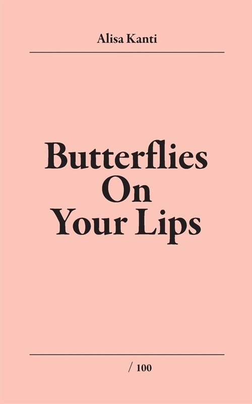 Butterflies on Your Lips: Butterflies on My lips (Paperback)
