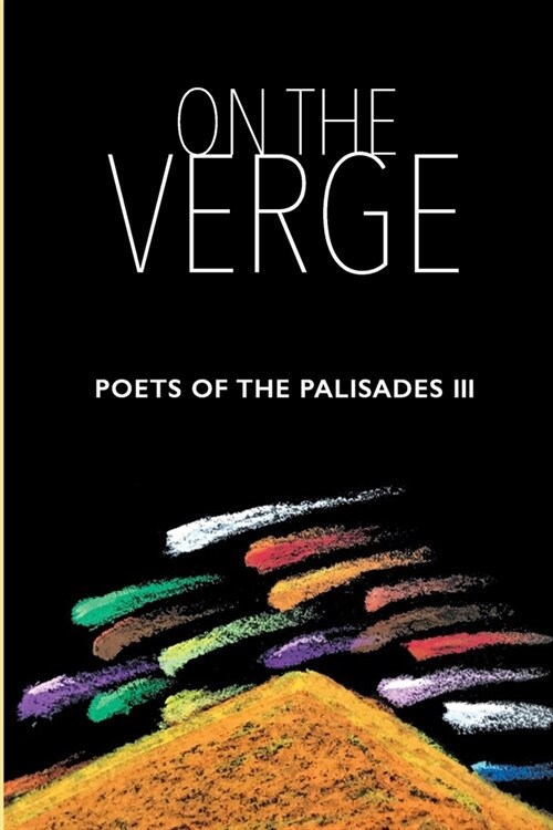 On the Verge: Poets of the Palisades III (Paperback)