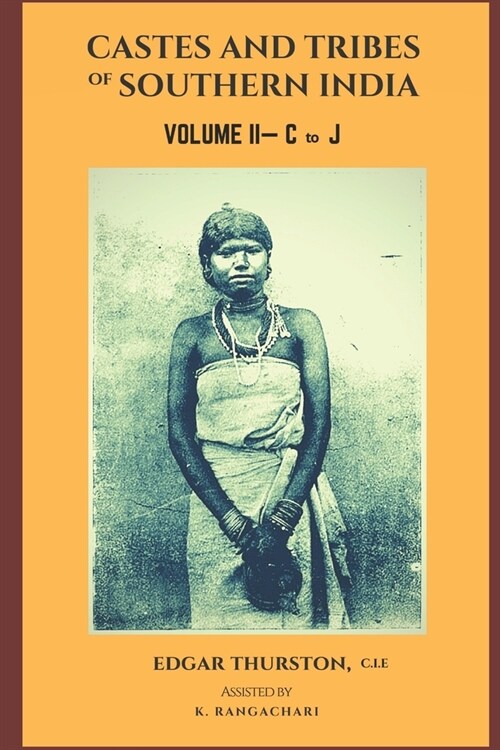 Castes and Tribes of Southern India: Volume II - C to J (Paperback)