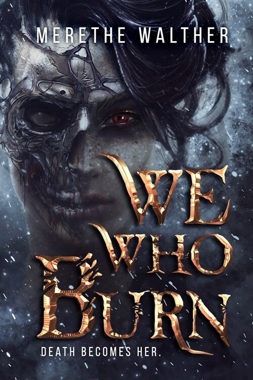 We Who Burn (Paperback)