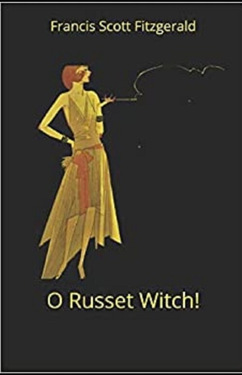O Russet Witch! Illustrated (Paperback)