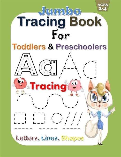 Jumbo Tracing letters Book for Toddlers and Preschoolers: Alphabet Tracing letters, lines, shapes Practice Activity Book for Kids 2-5. Homeschool Pres (Paperback)