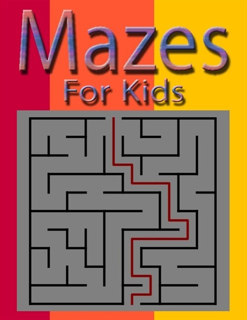 Mazes For Kids: Easy Maze Books For Kids ، Maze Activity Book (Paperback)