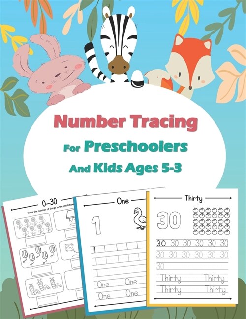 Number Tracing For Preschoolers And Kids Ages 3-5: Handwriting Practice Workbook for Kids: 3-in-1 Preschool Printing Practice Workbook to Trace Number (Paperback)