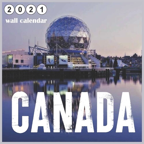 Canada 2021 Wall Calendar: 18 Months Mini Calendar 2021 (Paperback)