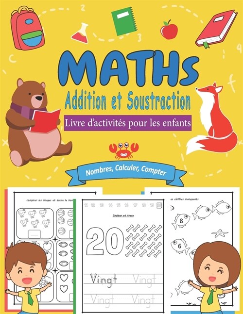 Maths: Addition et Soustraction, Livre dactivit? pour les enfants - Exercices de math?atiques - Un livre dexercices pour (Paperback)