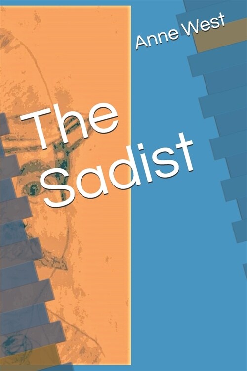 The Sadist (Paperback)