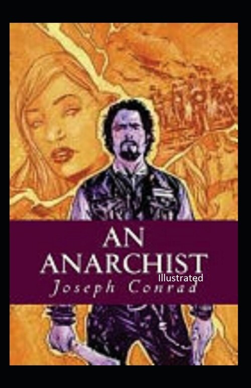 An Anarchist Illustrated (Paperback)