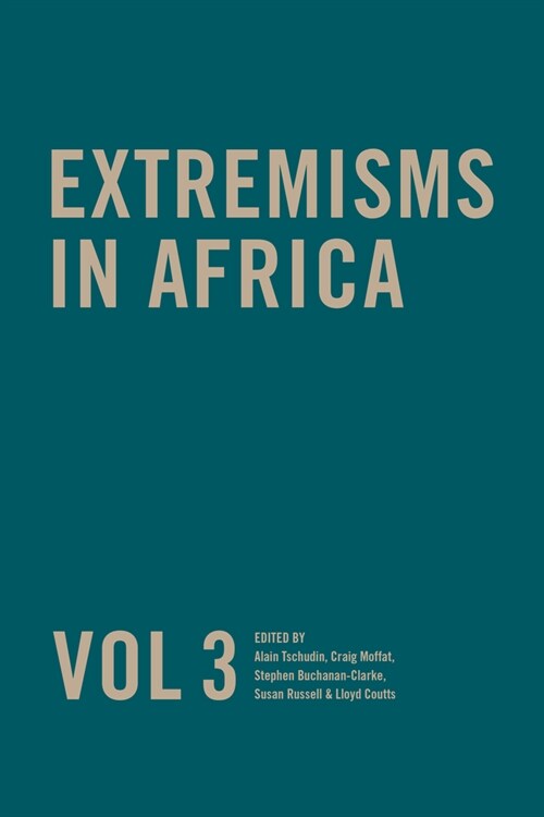 Extremisms in Africa Vol 3: Volume 3 (Paperback)