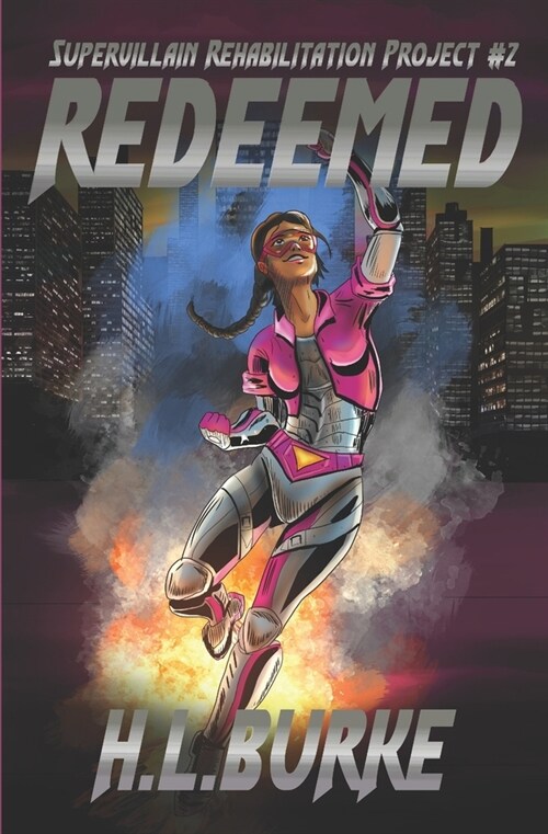 Redeemed: Supervillain Rehabilitation Project (Paperback)