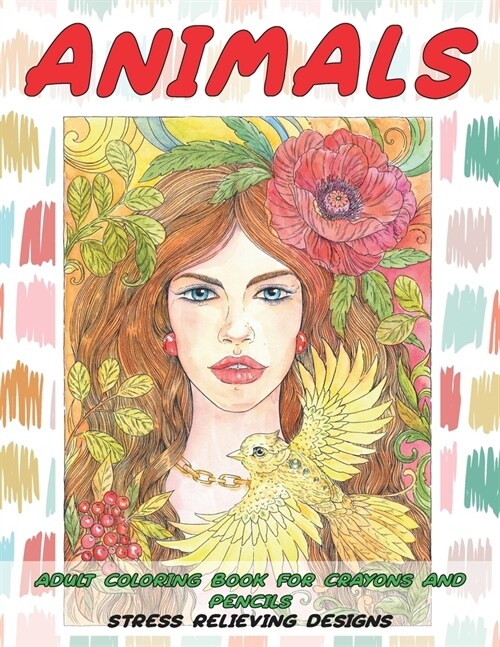 Adult Coloring Book for Crayons and Pencils - Animals - Stress Relieving Designs (Paperback)