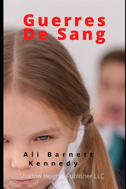 Guerres De Sang (Paperback)