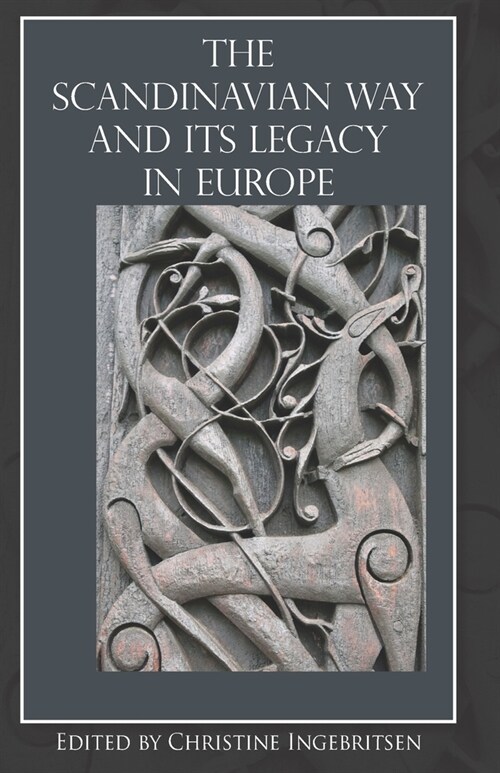 The Scandinavian Way and Its Legacy in Europe (Paperback)