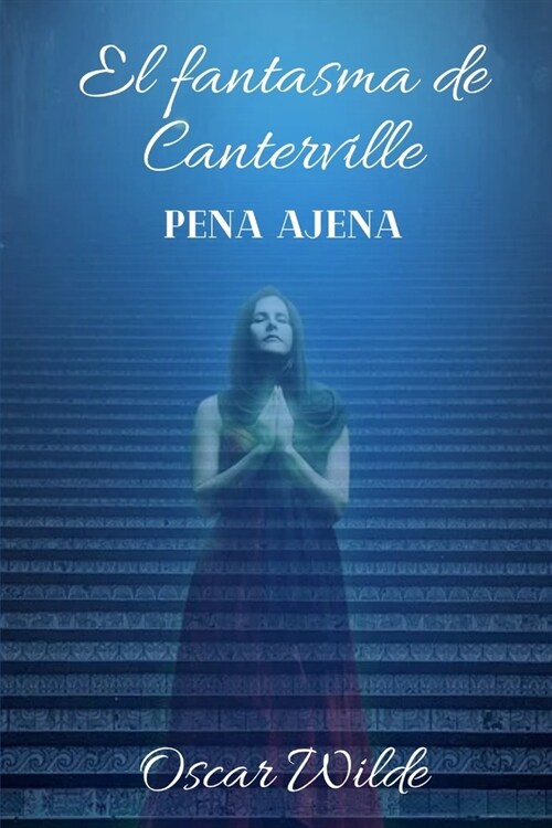 El fantasma de Canterville: Pena ajena (Paperback)