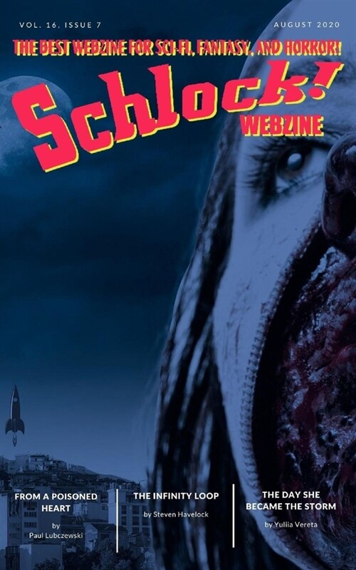 Schlock!: Vol 16 Issue 7 August 2020 (Paperback)