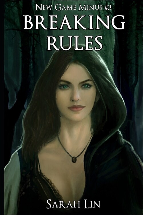 Breaking Rules - A LitRPG Adventure (Paperback)