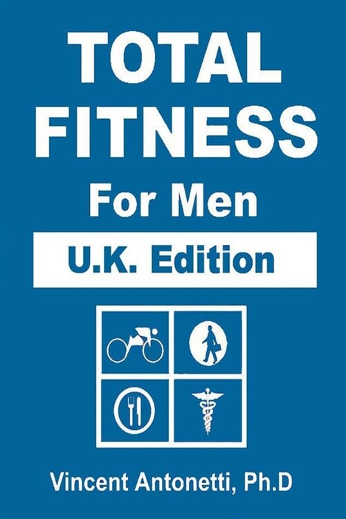 Total Fitness for Men - U.K. Edition (Paperback)