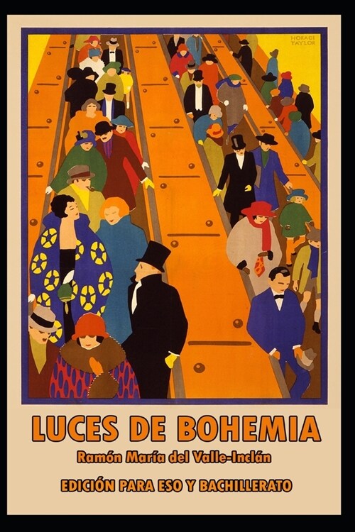 Luces de Bohemia: Edici? Para Eso Y Bachillerato (Paperback)