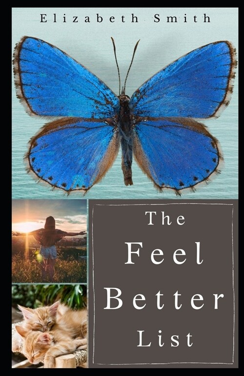 The Feel Better List (Paperback)