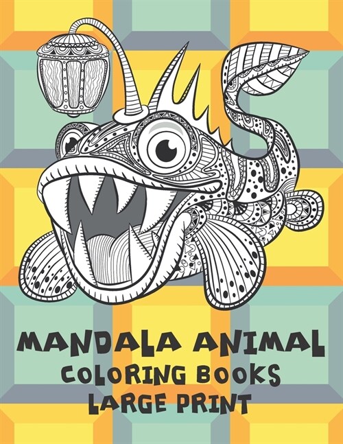 Mandala Animal Coloring Books - Large Print (Paperback)