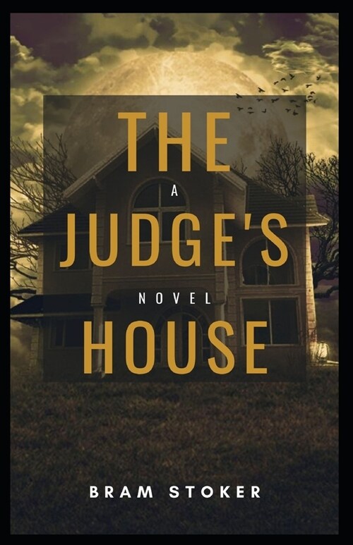 The Judges House Illustrated (Paperback)