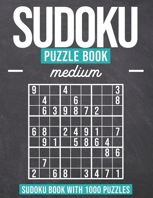 Sudoku Puzzle Book Medium: Sudoku Puzzle Book with 1000 Puzzles - Medium - For Adults and Kids (Paperback)