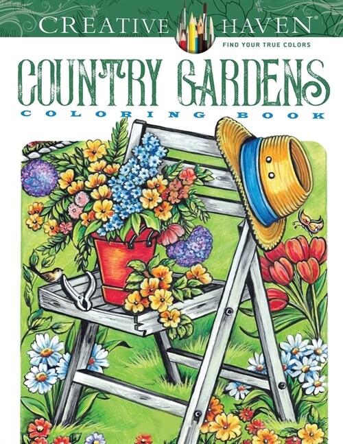 Creative Haven Country Gardens Coloring Book (Paperback)