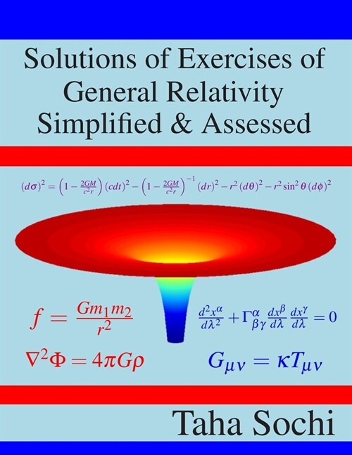 Solutions of Exercises of General Relativity Simplified & Assessed (Paperback)