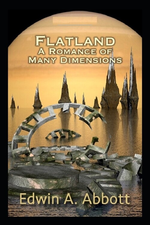 Flatland: A Romance of Many Dimensions Annotated Science Fiction (Paperback)