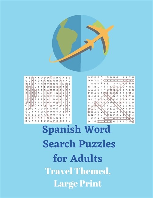 Spanish Word Search Puzzles for Adults: Travel Themed, Large Print (Paperback)