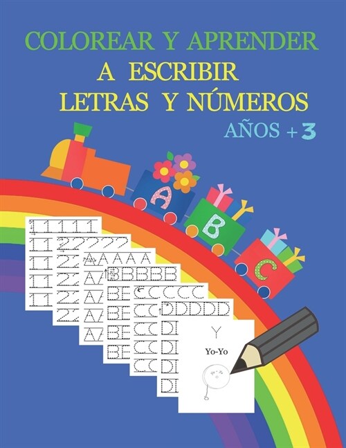 Colorear Y Aprender: A Escribir Letras Y N?eros (Paperback)