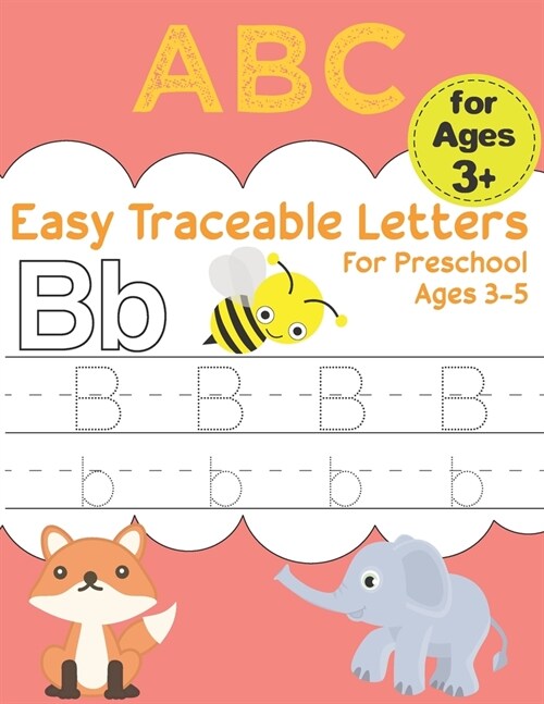 Easy Traceable Letters For Preschool Ages 3-5: Pen Control and Tracing (Paperback)