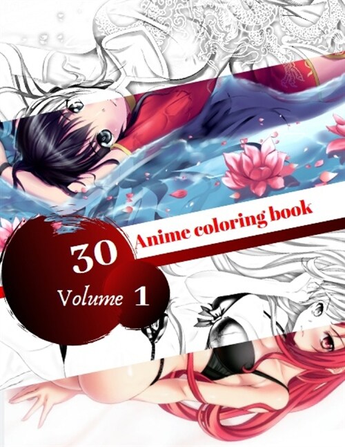 30 Anime Coloring Book: Cute Anime Coloring book for adults, VOL 1 (Paperback)