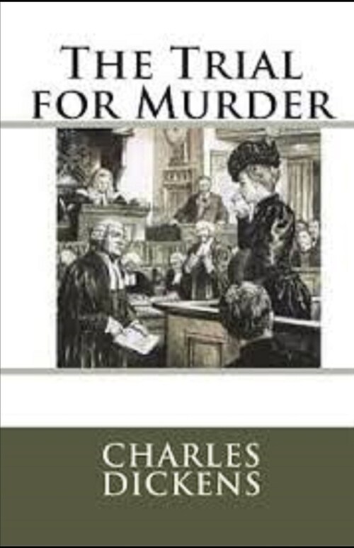 The Trial for Murder Illustrated (Paperback)